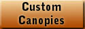 Custom Canopies