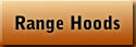 Range Hoods